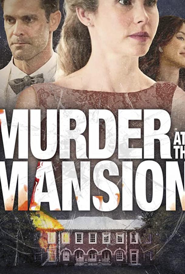 Смотреть «Murder at the Mansion (ТВ)» онлайн