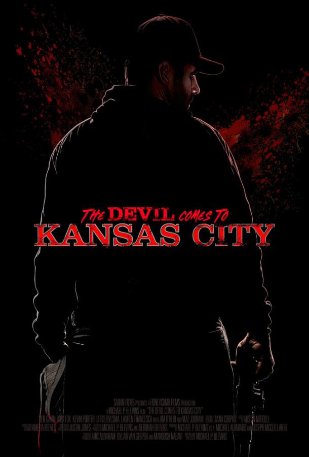Смотреть «Дьявол приходит в Канзас-Сити» онлайн