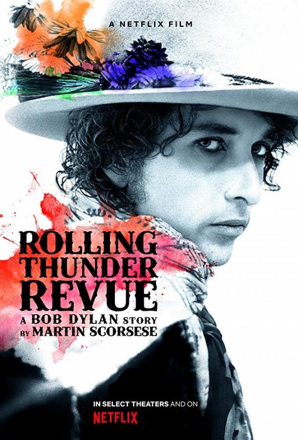 Rolling Thunder Revue: История Боба Дилана Мартина Скорсезе (2019)